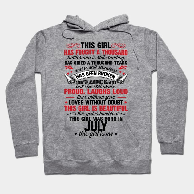 This Girl Was Born In July Hoodie by xylalevans